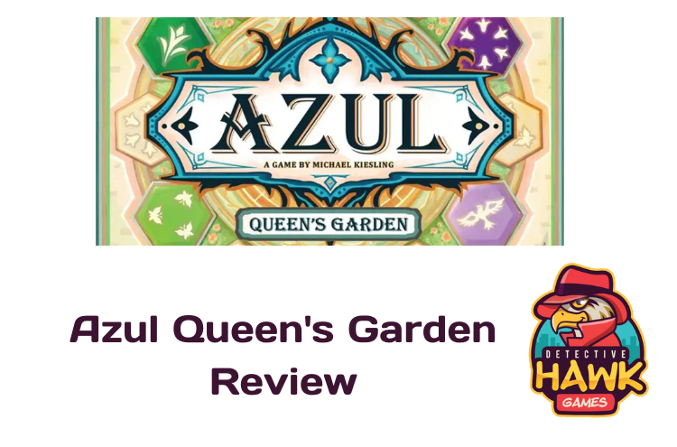 Azul Queen's Garden Review