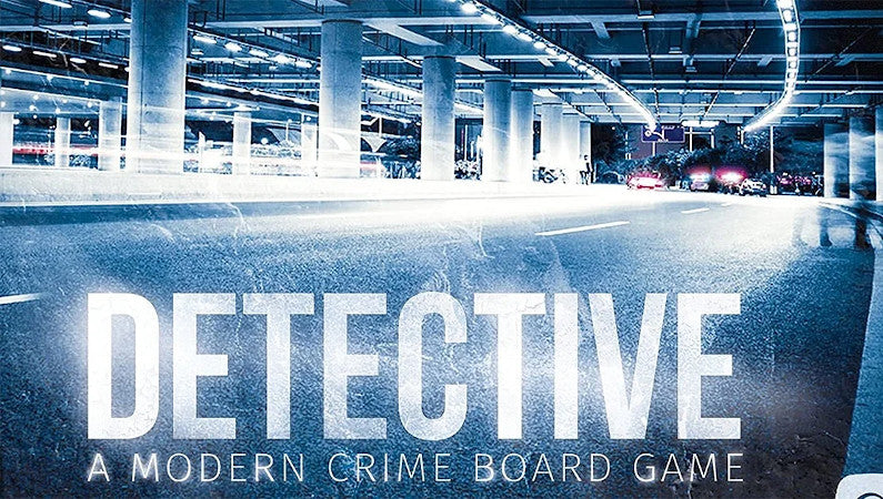 Detective: A Modern Crime Board Game Overview